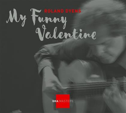 Roland Dyens - My Funny Valentine