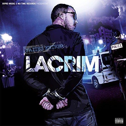 Lacrim - Faites Entrer Lacrim - 2017 Reissue