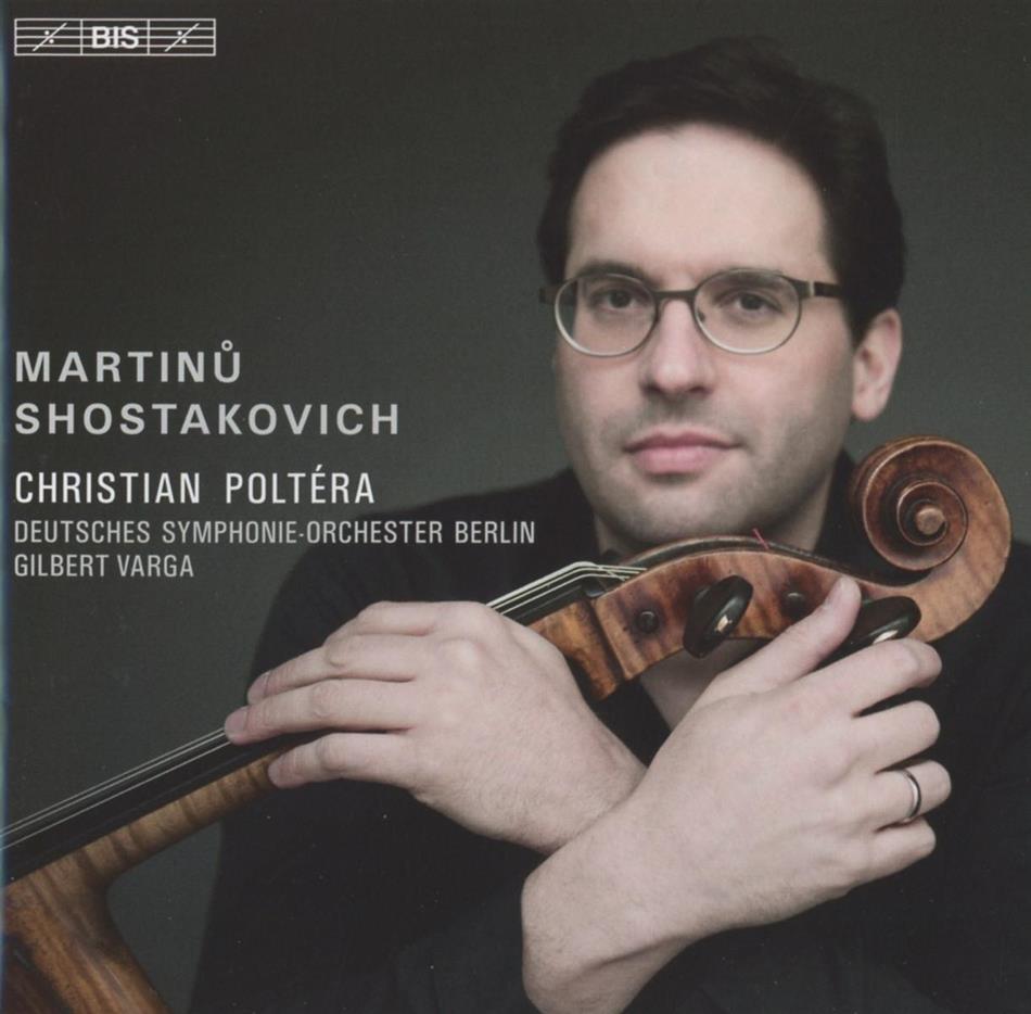 Christian Poltera, Dimitri Schostakowitsch (1906-1975), Bohuslav Martinu (1890-1959), Gilbert Varga & Deutsches Symphonie-Orchester Berlin - Cellokonzert Nr. 2 op. 126 / Cellokonzert Nr. 2