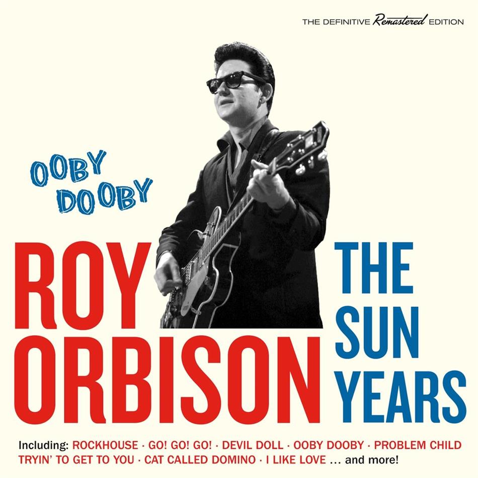 Roy Orbison - Ooby Dooby -The Sun Years