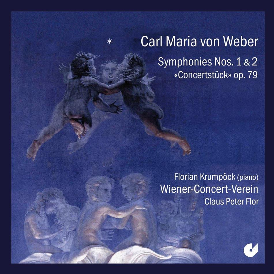 Florian Krumpöck, Carl Maria von Weber (1786-1826), Claus Peter Flor & Wiener Concert Verein - Symphonies Nr. 1 & 2 - Concertstück op. 79