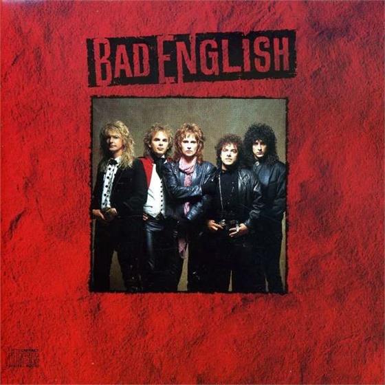 Bad English - --- Rock Candy Edition, Version Remasterisée