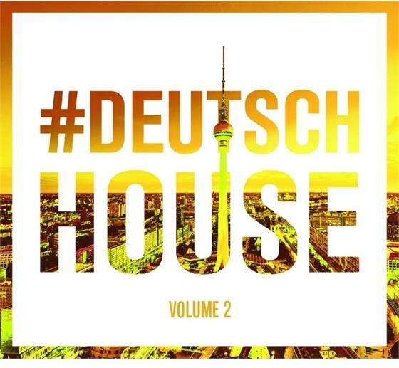 Deutsch House - Vol. 2 2 CDs