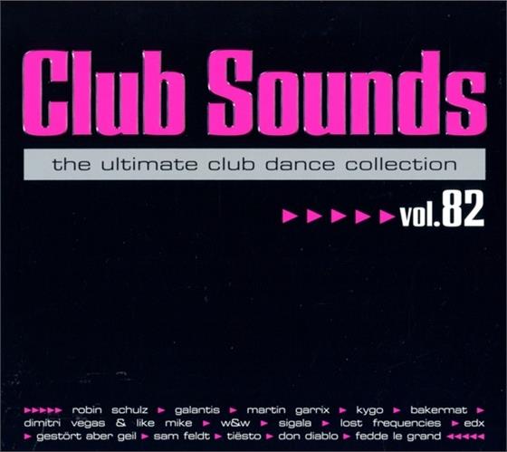 Club Sounds - Ultimate Club Dance 82 3 CDs