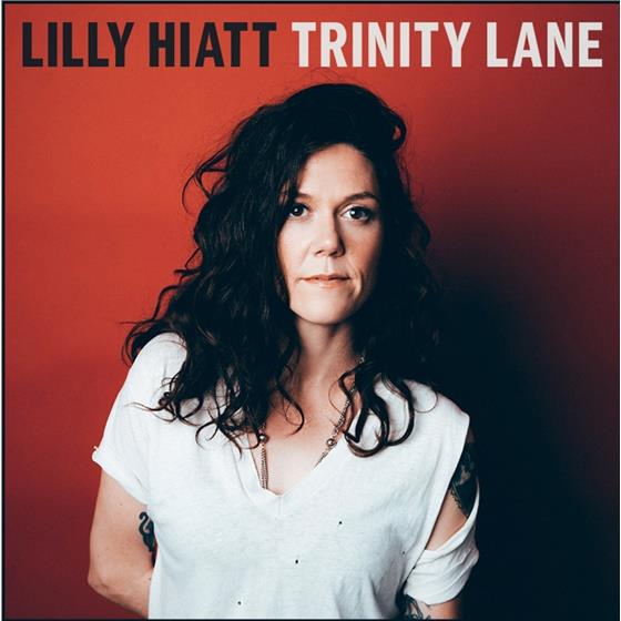 Lilly Hiatt - Trinity Lane
