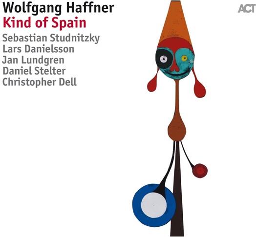 Wolfgang Haffner - Kind Of Spain