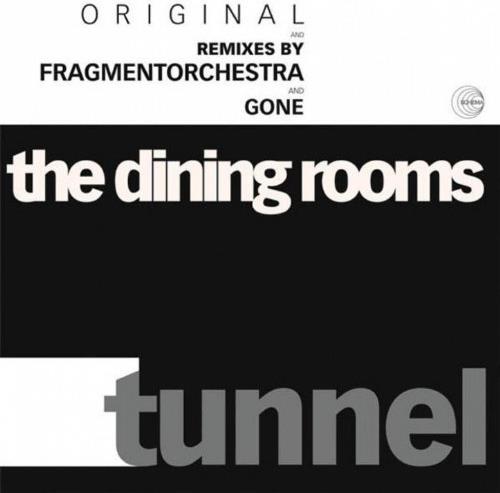 The Dining Rooms - Tunnel 12" Maxi