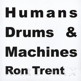 Ron Trent - Machines 12" Maxi