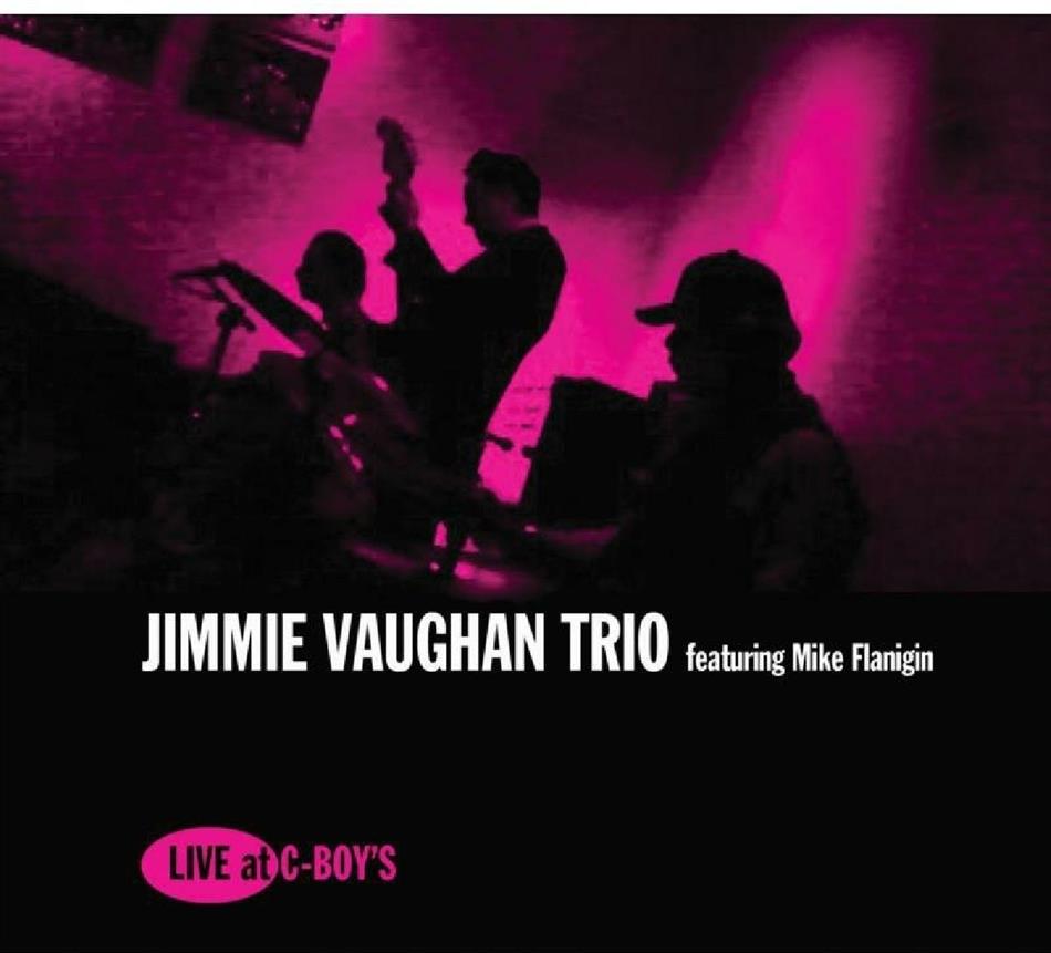 Jimmie Vaughan - Live At C-Boy's