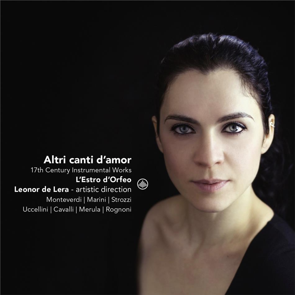 L'estro D'orfeo, Leonor de Lerea, Claudio Monteverdi (1567-1643), Biagio Marini (1594-1663), Barbara Strozzi (1619-1677), … - Altri Canti D'amor - 17the Century Instrumental Works