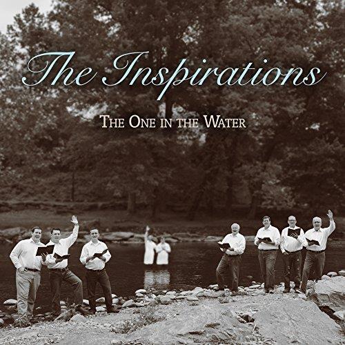 The Inspirations - One In The Water
