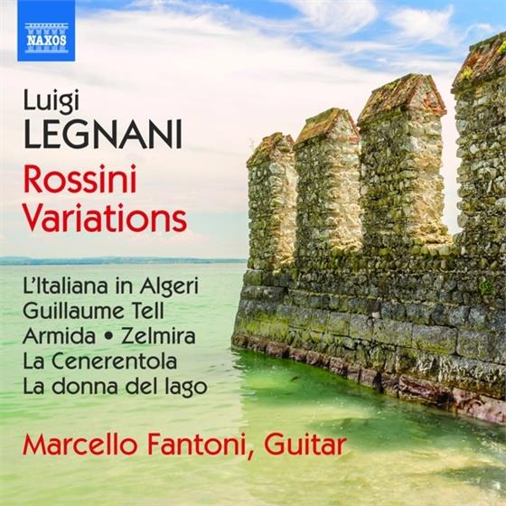 Luigi Legnani (1970-1877) & Marcello Fantoni - Rossini-Variationen