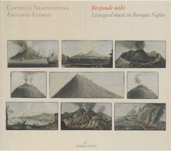 Antonella Ippolito, Jane Houghton, Antonio Florio & Cappella Neapolitana - Responde Mihi - Liturgical music in Baroque Naples