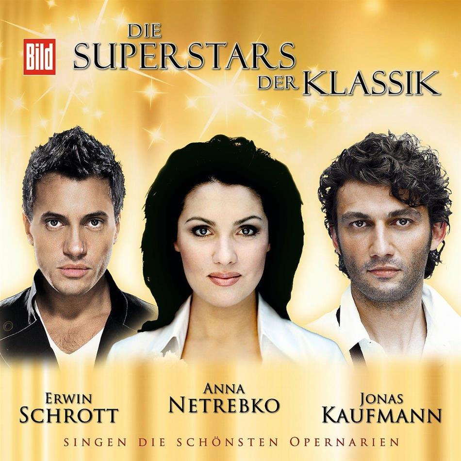 Anna Netrebko, Jonas Kaufmann & Erwin Schrott - Superstars Der Klassik