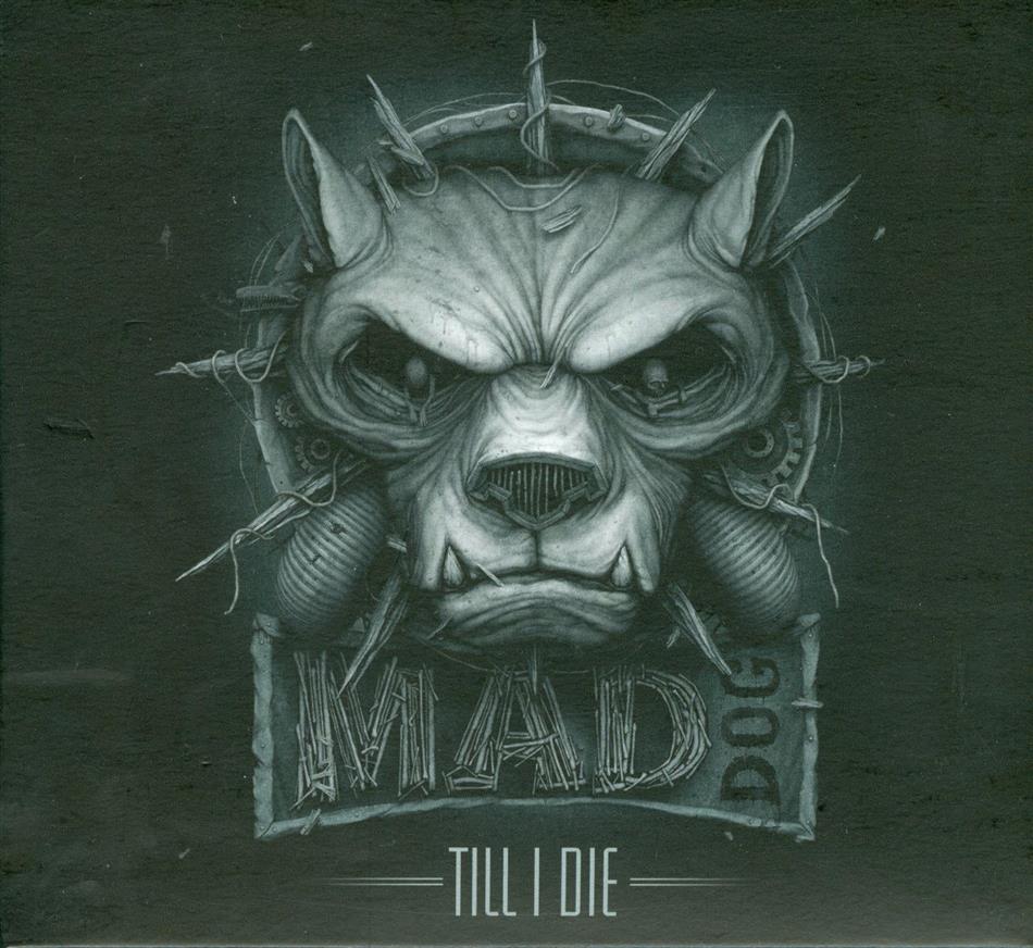 Mad Dog - Till I Die 2 CDs