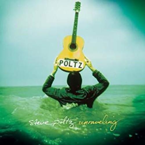 Steve Poltz - Unraveling