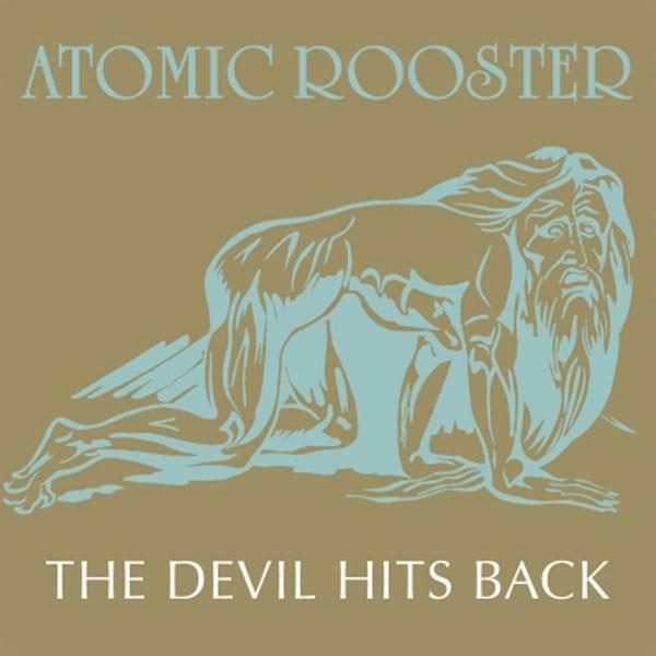 Atomic Rooster - The Devil Hits Back - 2017 Reissue