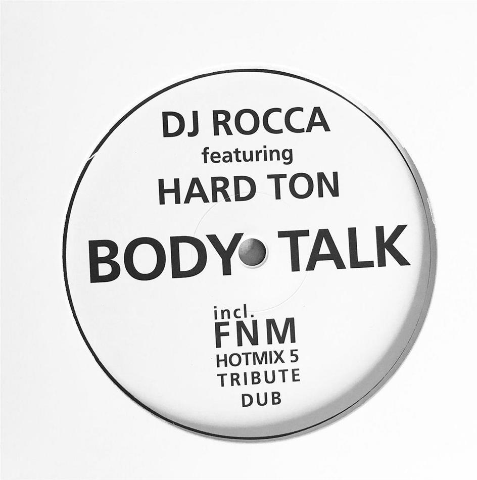 DJ Rocca & Hard Ton - Body Talk 12" Maxi