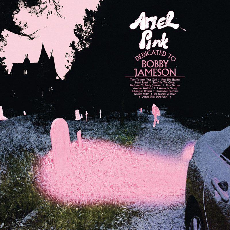 Ariel Pink - Dedicated To Bobby Jameson Colored, LP