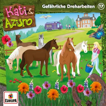Kati & Azuro - 017/Gef&auml;hrliche Dreharbeiten