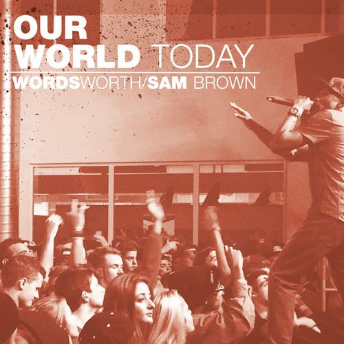 Barry Wordsworth & Sam Brown - Our World Today