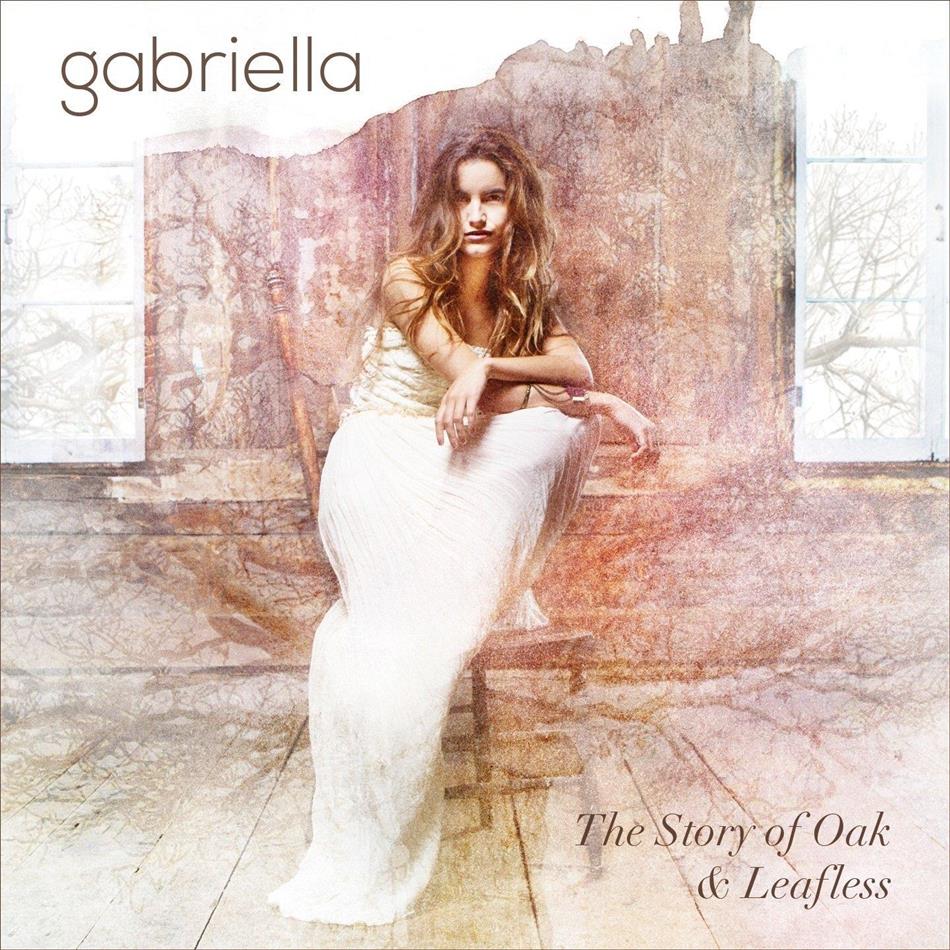 Gabriella - Story Of Oak & Leafless 2 CD