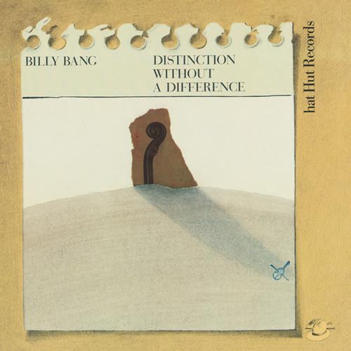 Billy Bang - Distinction Without A Difference
