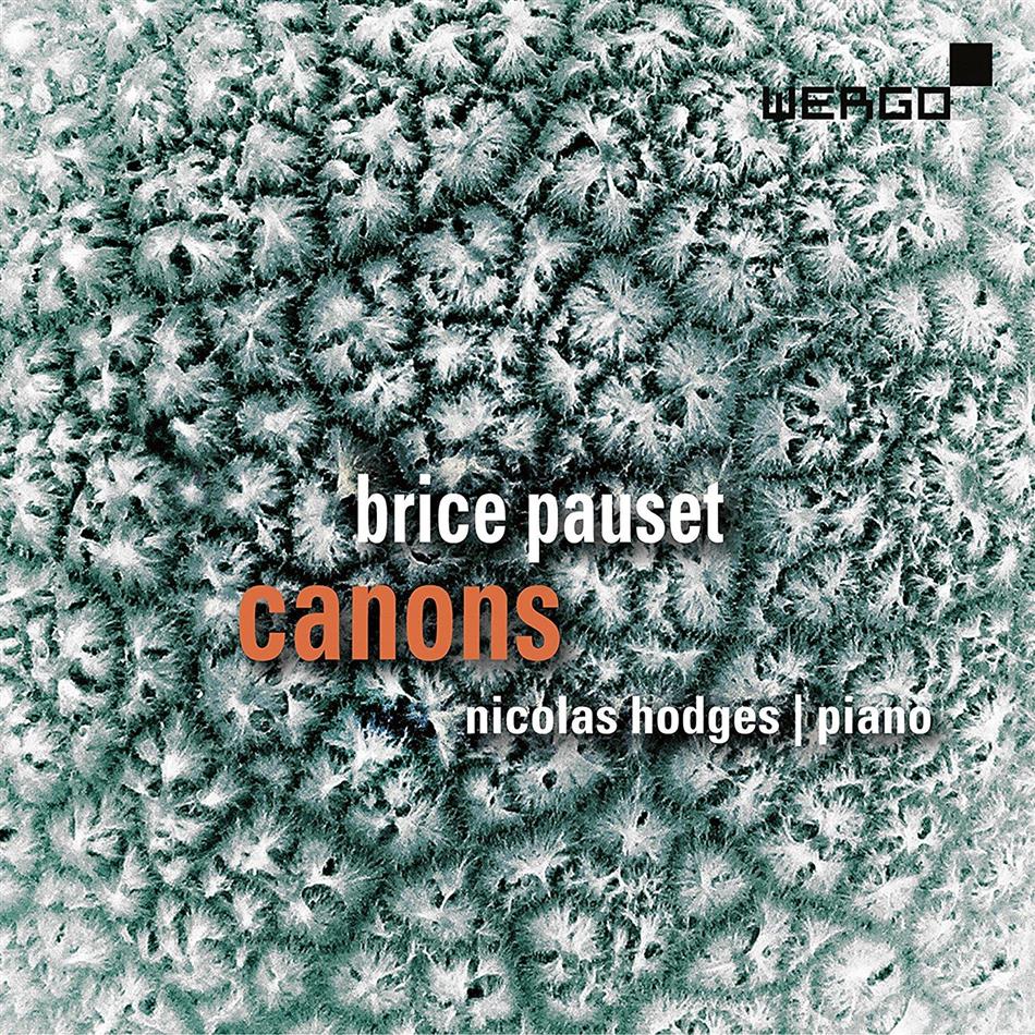 Nicolas Hodges & Brice Pauset (*1965) - Canons 2 CDs