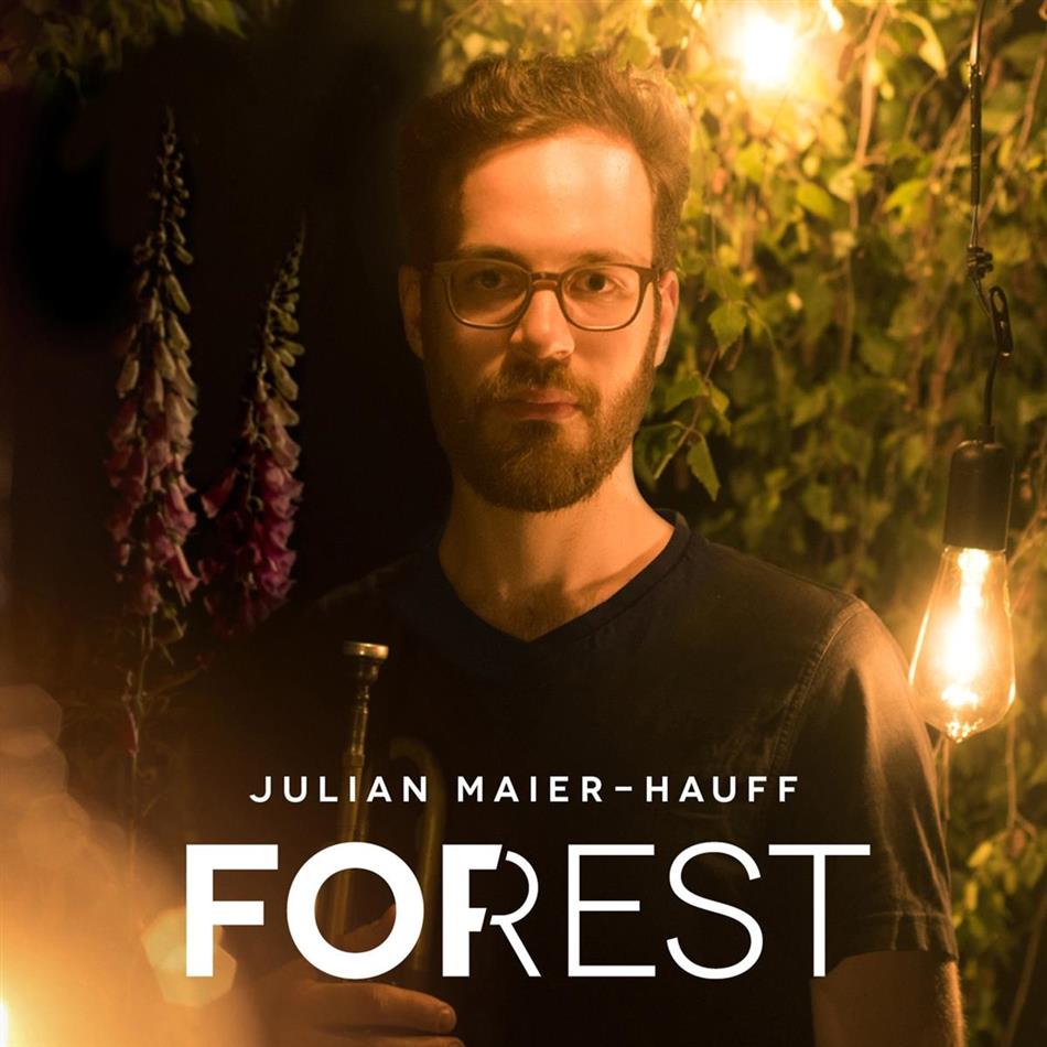 Julian Maier-Hauff - Forest For Rest