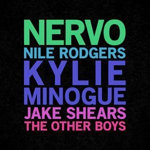 Nervo feat. Kylie Minogue feat. Nile Rodgers feat. Jake Shears (Scissor Sisters) - The Other Boys LP