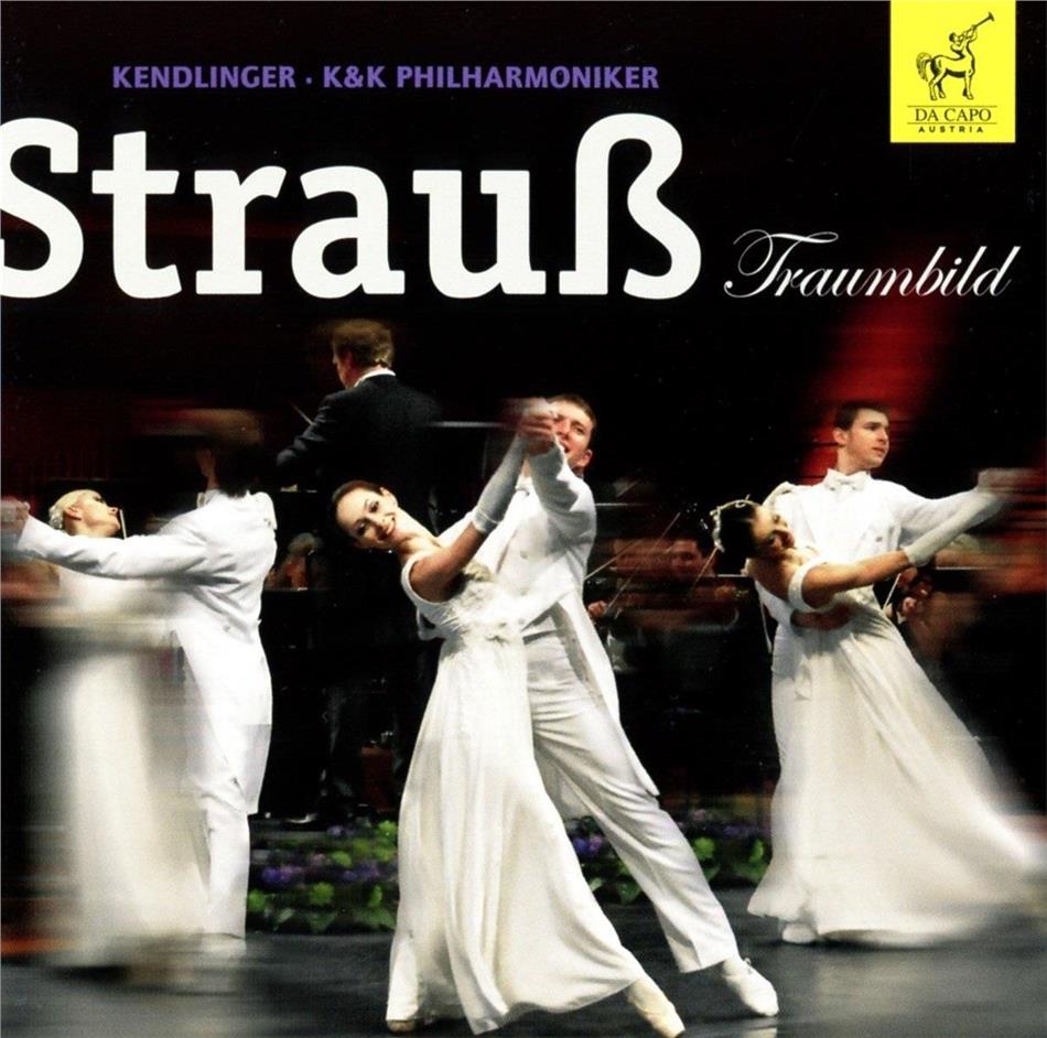 Matthias Georg Kendlinger & Johann Strauss - Traumbild