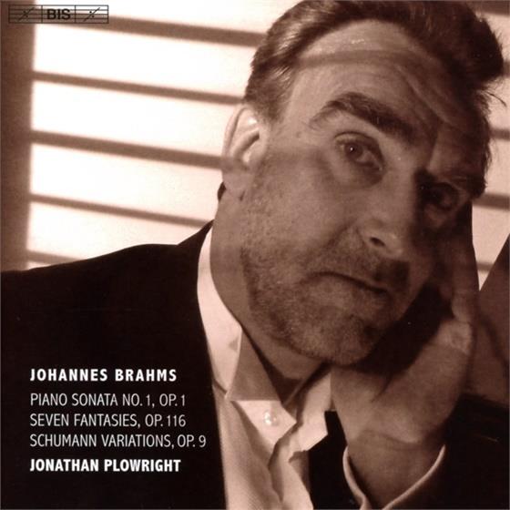 Johannes Brahms (1833-1897) & Jonathan Plowright - Seven Fantasies Op.116 / Schuman Variations / Piano Sonata No. 1 Hybrid SACD