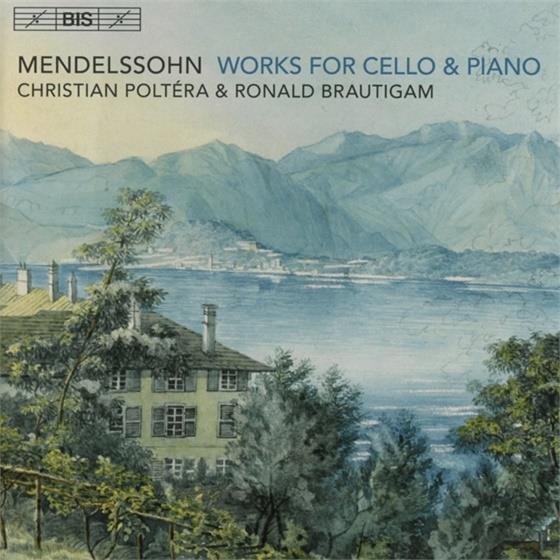 Felix Mendelssohn-Bartholdy (1809-1847), Christian Poltéra & Ronald Brautigam - Works For Cello & Piano Hybrid SACD