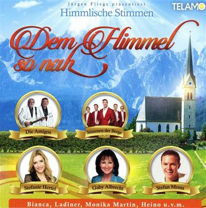 Dem Himmel So Nah-Himmlische Stimmen - Various