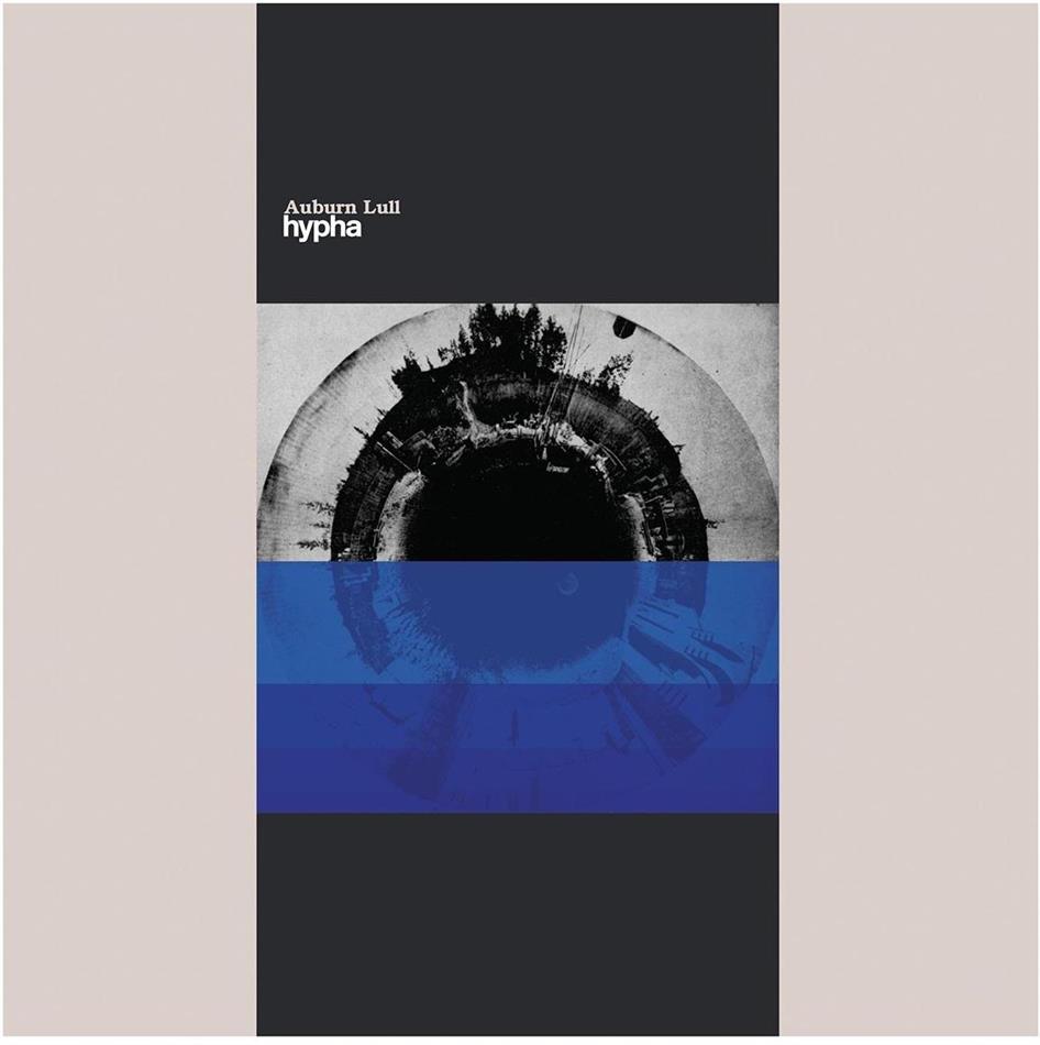 Auburn Lull - Hypha