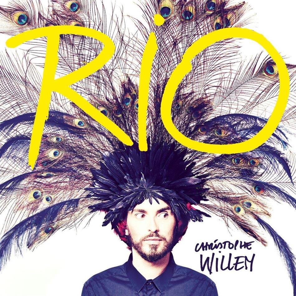Christophe Willem - Rio Édition Deluxe