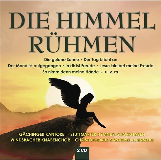 Gächinger Kantorei Stuttgart, Stuttgarter Hymnus-Chorknaben, Windsbacher Knabenchor & Christophorus Kanterei Altensteig - Den Himmel Ruehmen 2 CDs