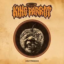 King Parrot - Ugly Product - Import Version
