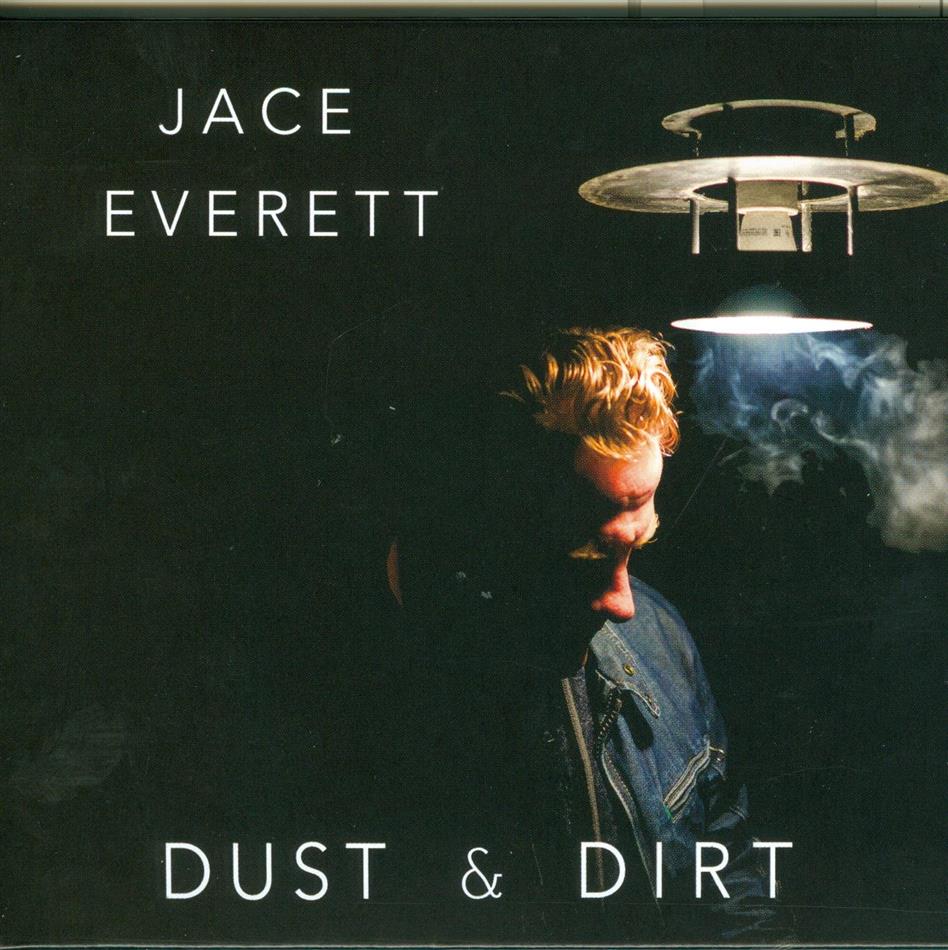 Jace Everett - Dust & Dirt