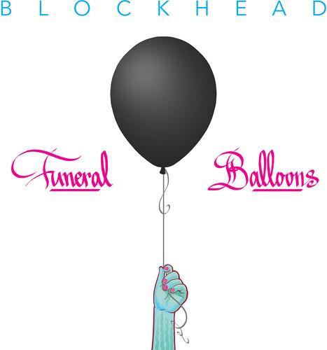 Blockhead - Funeral Balloons