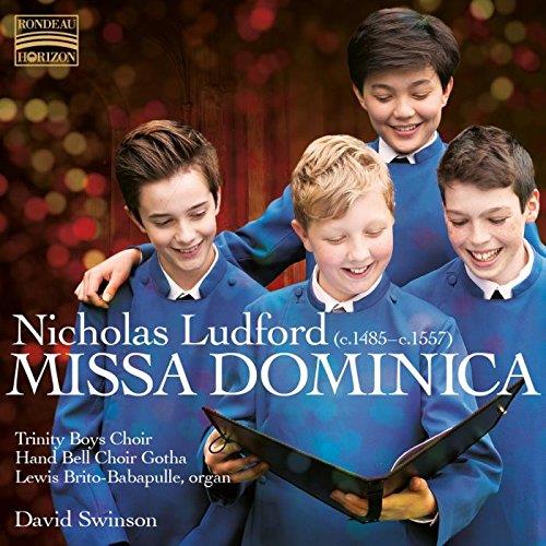 Ludford N., Nicholas Ludford (ca. 1490-1557), David Swinson & Trinity Boys Choir - Missa Dominica