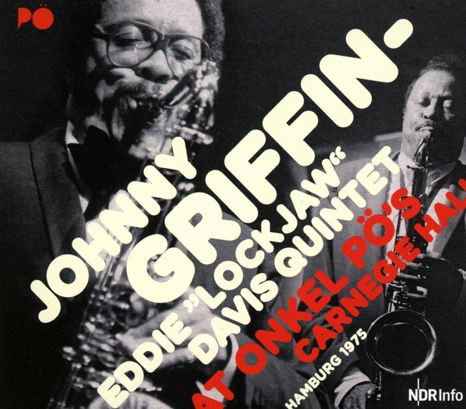 Johnny Griffin - At Onkel Pö's Carnegie Hall / Hamburg '75 2 CDs