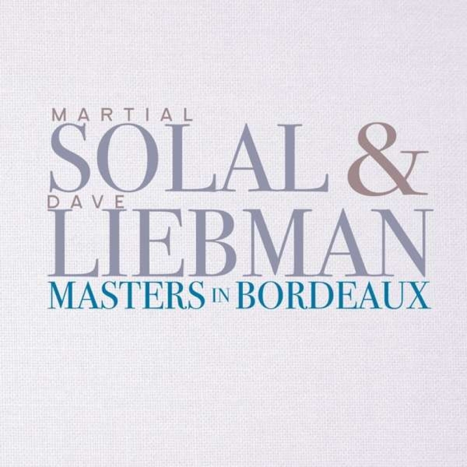 Martial Solal & Dave Liebman - Masters In Bordeaux