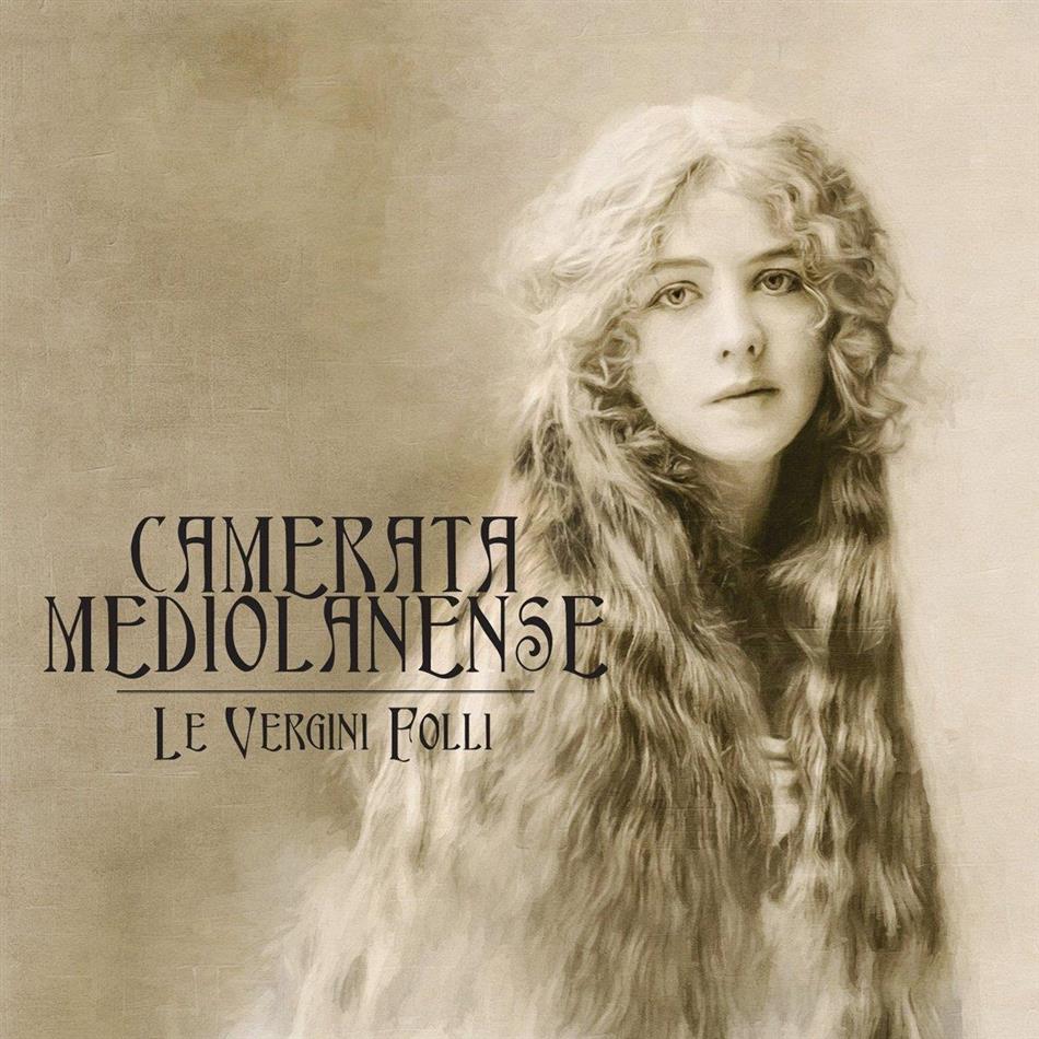 Camerata Mediolanense - Le Vergini Folli 2 CDs + Book