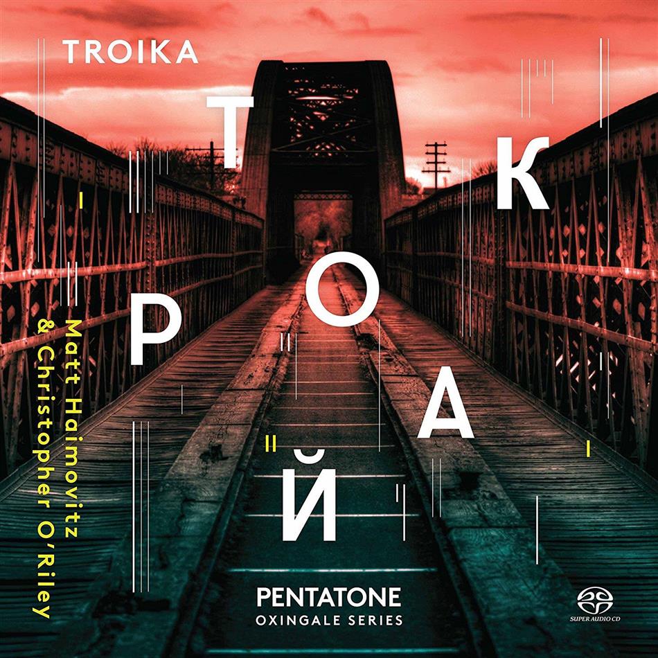 Matt Haimovitz, Christopher O'Reilly, Serge Prokofieff (1891-1953) & Dimitri Schostakowitsch (1906-1975) - Troika SACD