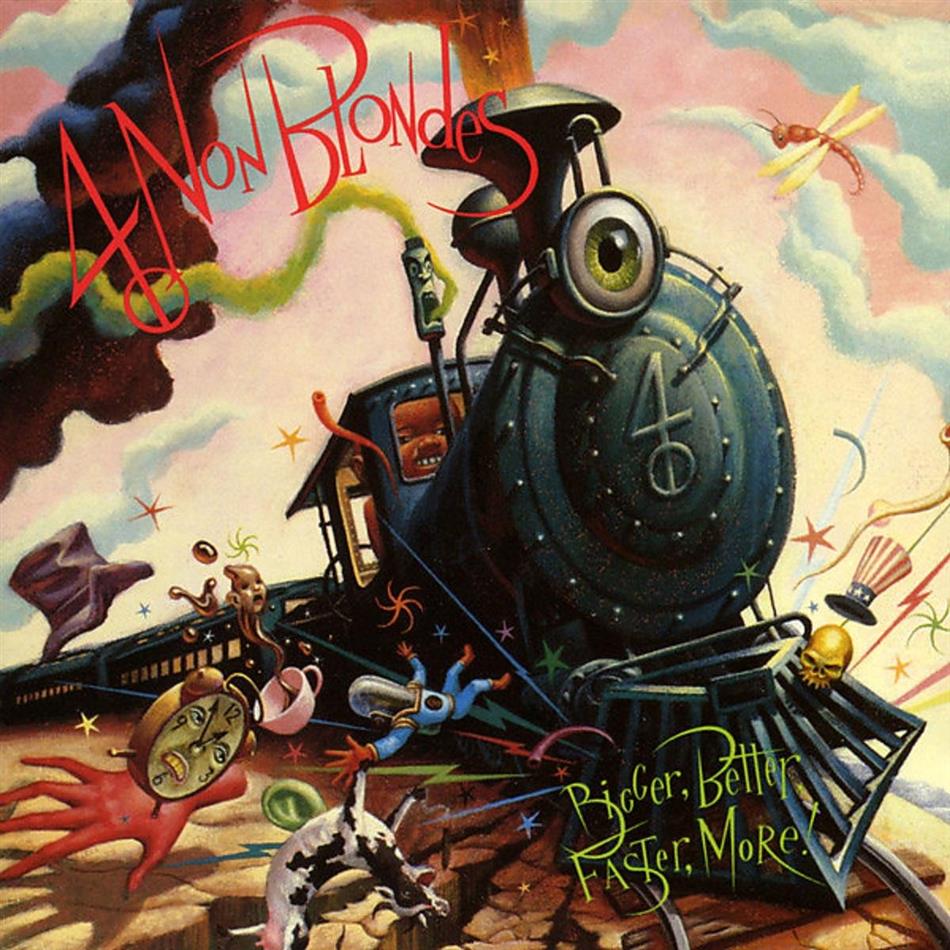 4 Non Blondes - Bigger, Better, Faster, Limited 25th Anniversary Edition, LP
