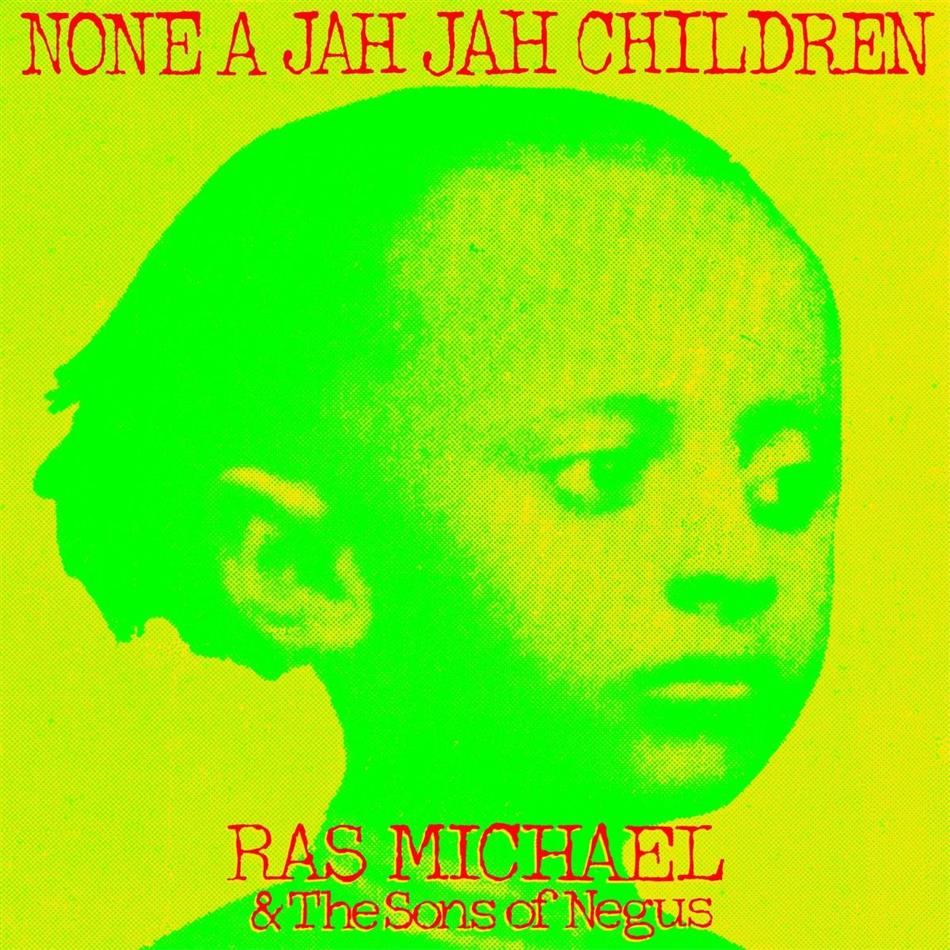 Michael Ras & The Sons O Negus - None A Jah Jah Children LP