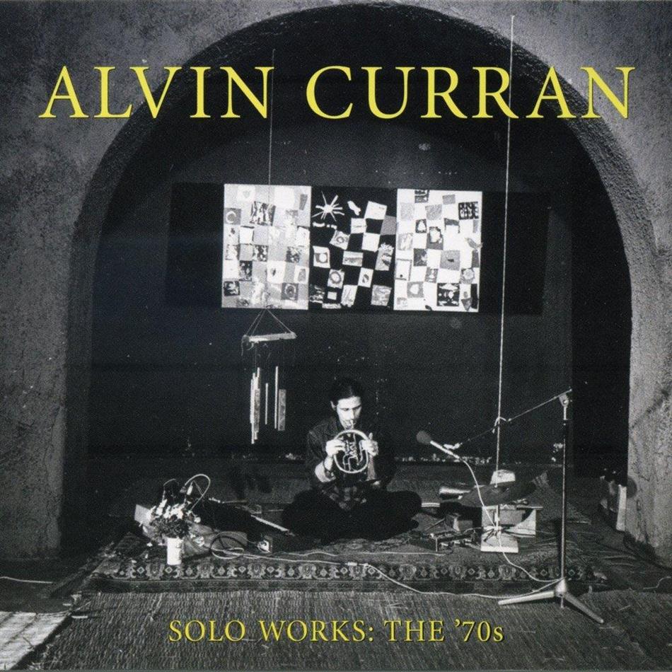 Alvin Curran - Solo Works: The 70s 2 CDs