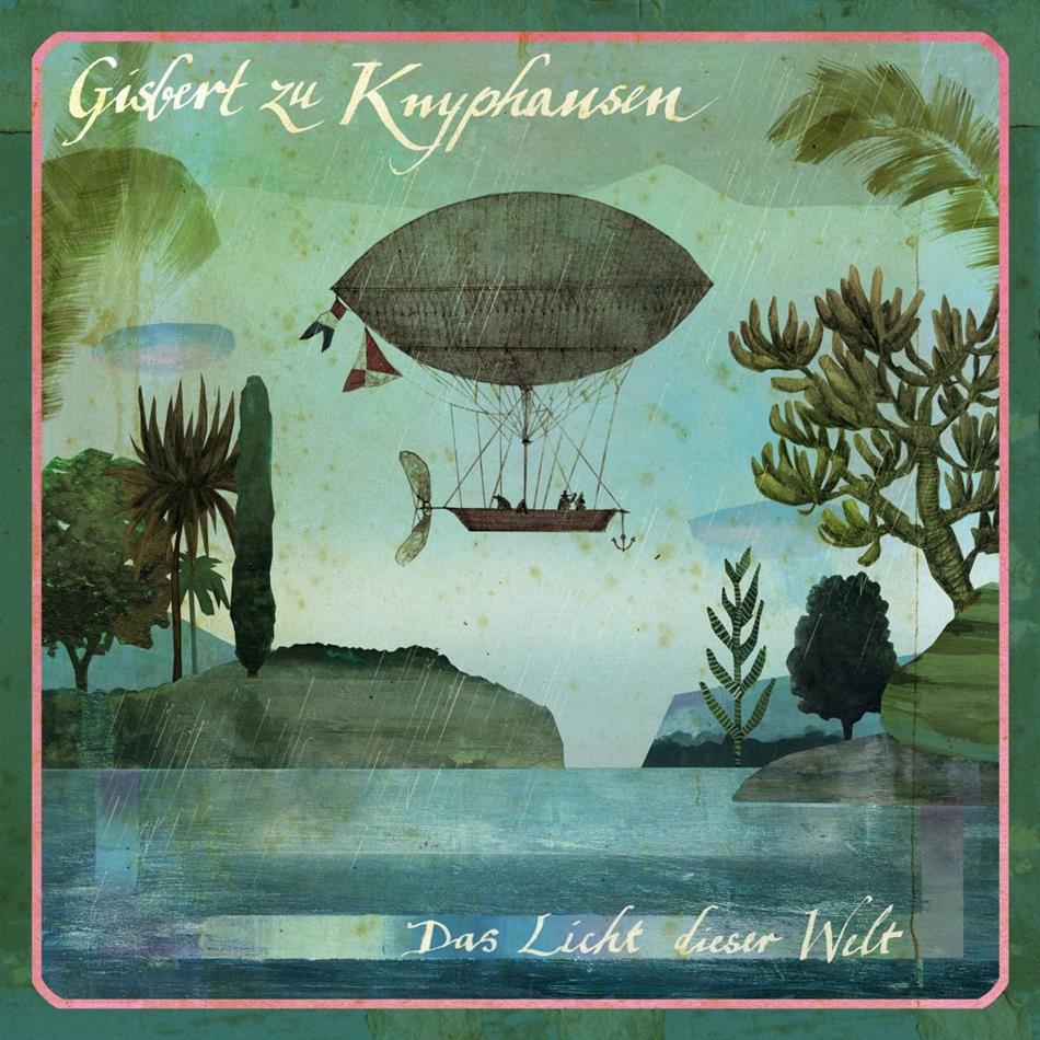 Gisbert Zu Knyphausen - Das Licht Dieser Welt LP + CD