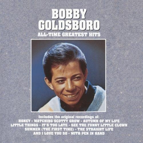 Bobby Goldsboro - Alll-Time Greatest Hits